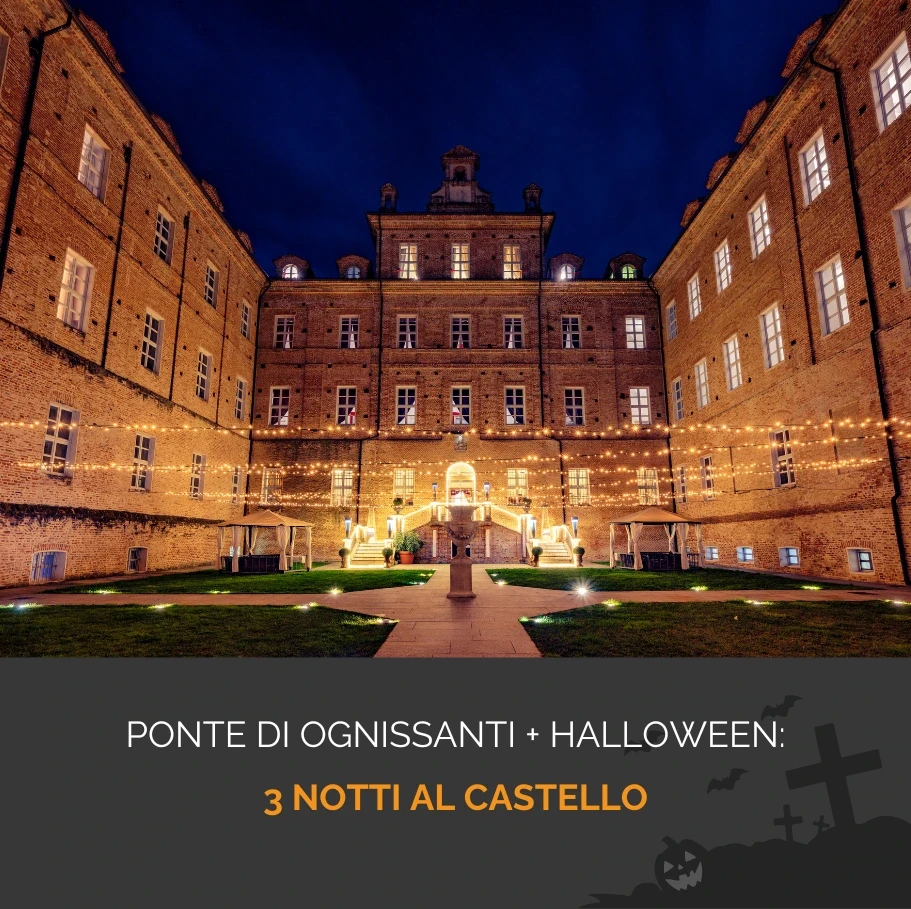 Ponte di Ognissanti + Halloween: 3 notti al Castello